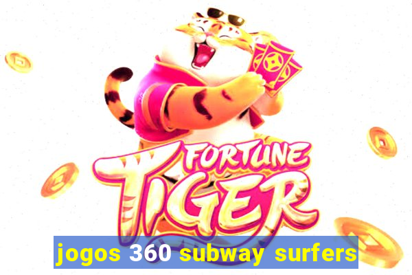 jogos 360 subway surfers